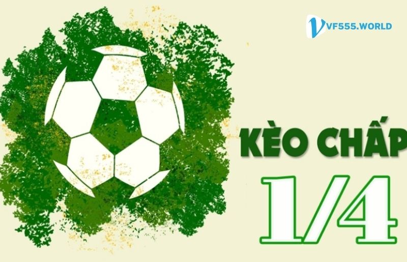 Cược chấp 1/4 trái là 1 loại kèo Ma Cao