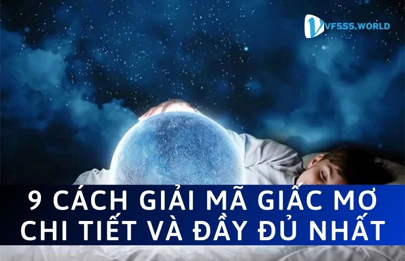 Cách giải mã giấc mơ