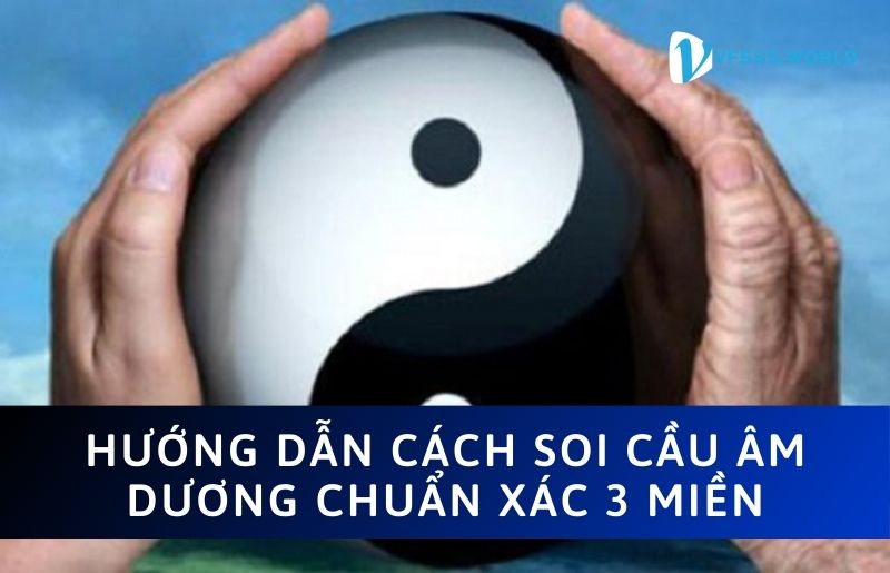 Tìm hiểu về soi cầu âm dương