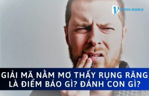 Nằm mơ thấy rụng răng