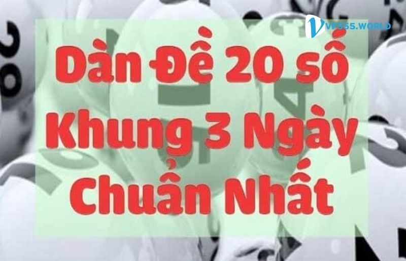 3 phương pháp tạo dàn đề 20 số