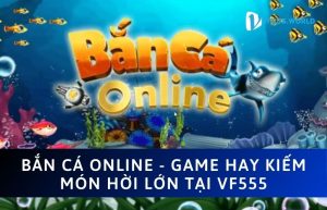 Bắn cá Online