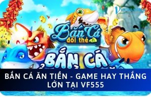 Bắn Cá Ăn Tiền