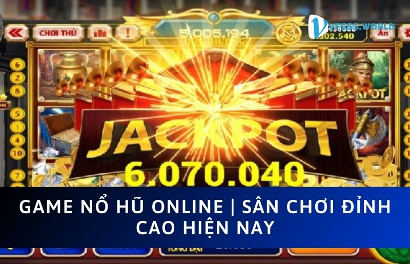 Game nổ hũ online