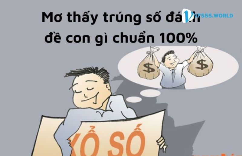 Nằm mơ thấy trúng số đánh gì?