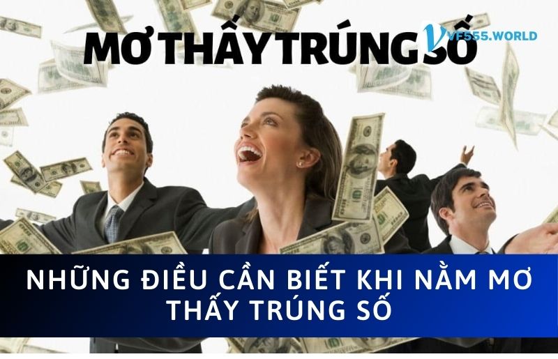 Nằm mơ thấy trúng số